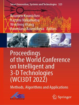 cover image of Proceedings of the World Conference on Intelligent and 3-D Technologies (WCI3DT 2022)